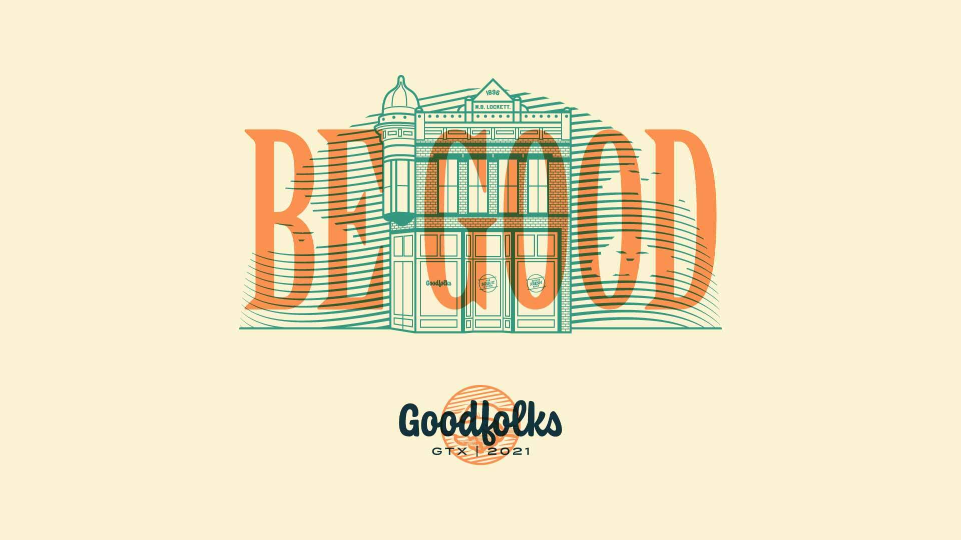 Branding design illustration of the EB Lockett building in Georgetown, Texas created for Goodfolks by Tilted Chair reading "BE GOOD"