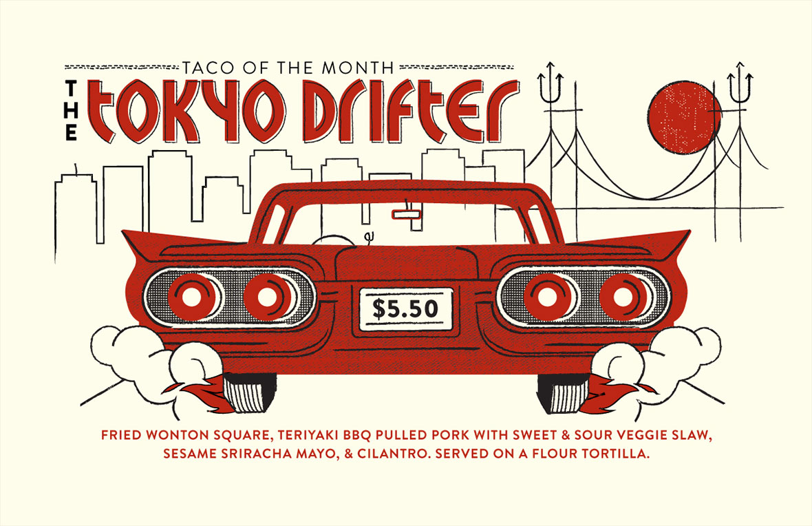 Graphic design poster for Torchy's Tacos Taco of the Month, The Tokyo Drifter, version 3