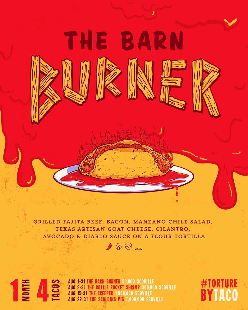 Print ad for torchy's taco of the month: the barn burner #torturebytaco