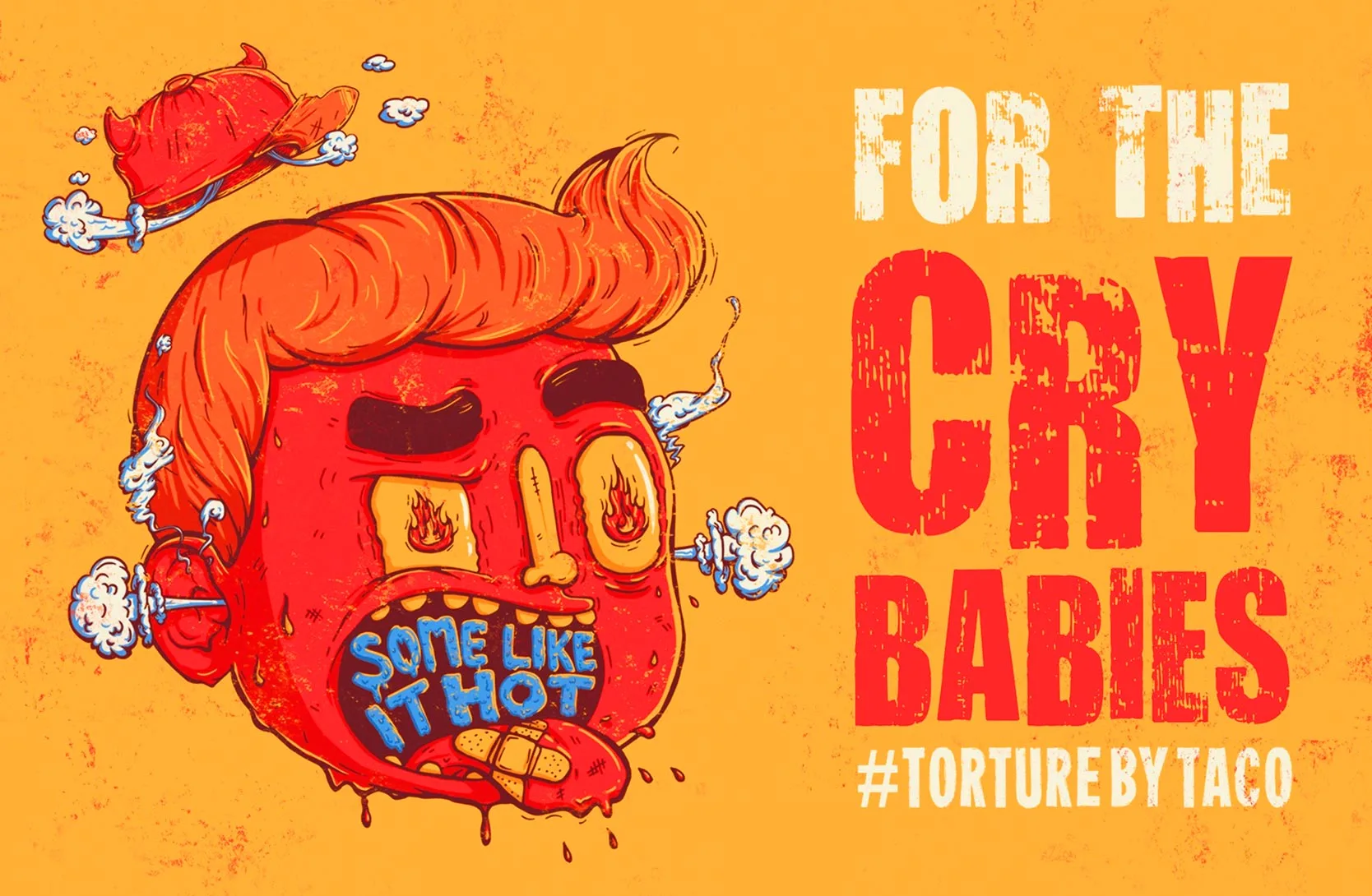 Cry baby illustration for torchy's tacos ad "Some like it hot"